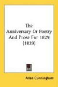 Produktbild: The Anniversary or Poetry and Prose for 1829 (1829)