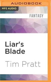 Bild vom Artikel Liar's Blade vom Autor Tim Pratt