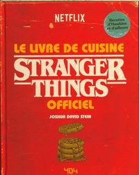 Produktbild: Stranger things : le livre de cuisine officiel