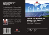 Produktbild: &Eacute;tudes sur le processus d'innovation dans les organisations