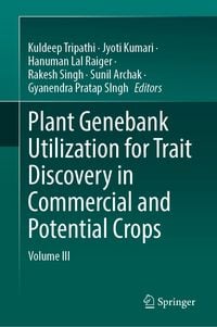 Produktbild: Plant Genebank Utilization for Trait Discovery in Commercial and Potential Crops
