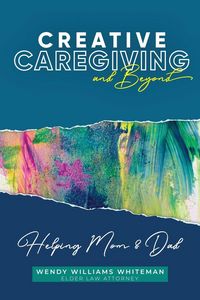 Produktbild: Creative Caregiving and Beyond