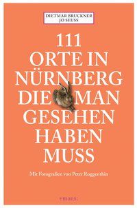 Produktbild: 111 Orte in N&uuml;rnberg, die man gesehen haben muss