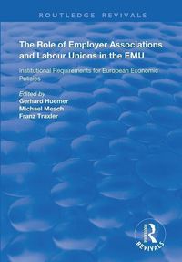 Produktbild: Huemer, G: The Role of Employer Associations and Labour Unio