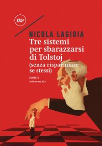 Produktbild: Tre sistemi per sbarazzarsi di Tolstoj. (Senza risparmiare se stessi)