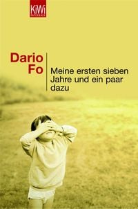 Produktbild: Meine ersten sieben Jahre und ein paar dazu