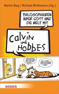 Produktbild: Philosophieren &uuml;ber Gott und die Welt mit Calvin und Hobbes