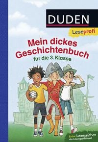 Produktbild: Leseprofi - Mein dickes Geschichtenbuch f&uuml;r die 3. Klasse