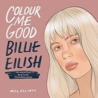 Produktbild: Colour Me Good Billie Eilish