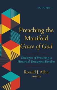 Produktbild: Preaching the Manifold Grace of God, Volume 1