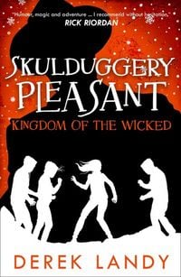 Produktbild: Skulduggery Pleasant 07 - Kingdom of the Wicked