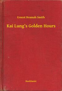 Produktbild: Kai Lung's Golden Hours
