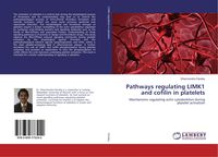 Produktbild: Pathways regulating LIMK1 and cofilin in platelets