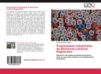 Produktbild: Propiedades Industriales de Bacterias L&aacute;cticas Regionales