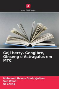 Produktbild: Goji berry, Gengibre, Ginseng e Astragalus em MTC