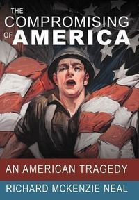 Produktbild: The Compromising of America