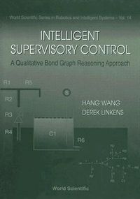Produktbild: Intelligent Supervisory Control, a Qualitative Bond Graph Reasoning Approach