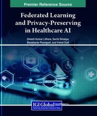 Produktbild: Federated Learning and Privacy-Preserving in Healthcare AI
