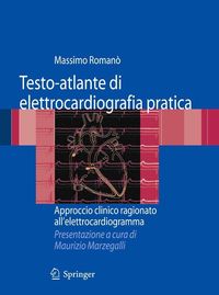 Bild vom Artikel Testo-atlante di elettrocardiografia pratica vom Autor Massimo Romanò