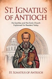 Produktbild: St. Ignatius of Antioch