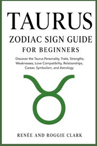 Produktbild: Taurus Zodiac Sign Guide for Beginners
