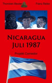 Produktbild: Nicaragua Juli 1987 - Projekt Comedor