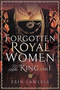 Produktbild: Lawless, E: Forgotten Royal Women