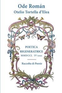 Produktbild: Poetica Rigeneratrice MMDCCL IV a.u.c
