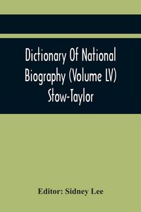Produktbild: Dictionary Of National Biography (Volume Lv) Stow-Taylor