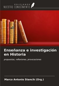 Produktbild: Ense&ntilde;anza e investigaci&oacute;n en Historia