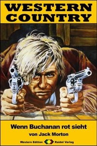 Produktbild: WESTERN COUNTRY 369: Wenn Buchanan rot sieht
