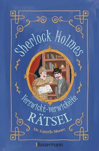 Produktbild: Sherlock Holmes - Verzwickt-verwickelte R&auml;tsel. F&uuml;r Kinder ab 8 Jahren