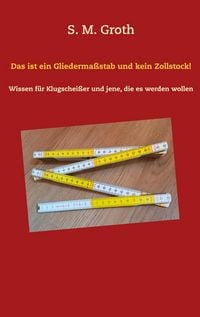 Produktbild: Das ist ein Gliederma&szlig;stab und kein Zollstock!