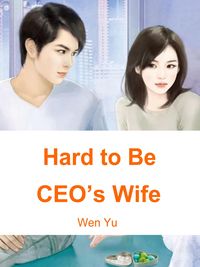 Produktbild: Hard to Be CEO's Wife