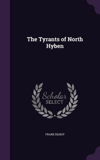 Produktbild: The Tyrants of North Hyben
