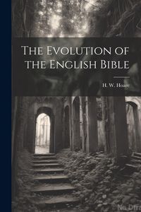 Produktbild: The Evolution of the English Bible