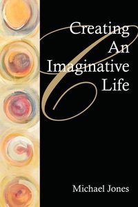 Produktbild: Creating an Imaginative Life