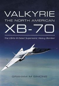 Produktbild: Valkyrie: The North American XB-70