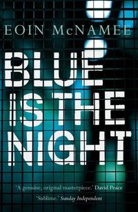 Bild vom Artikel Blue is the Night vom Autor Eoin McNamee