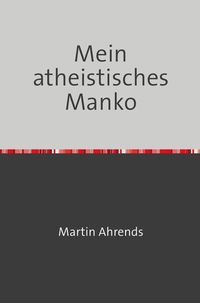 Produktbild: Mein atheistisches Manko