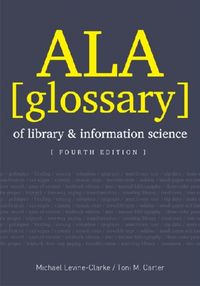 Produktbild: ALA Glossary of Library and Information Science, Fourth Edi