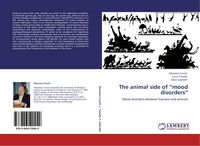 Produktbild: The animal side of "mood disorders"