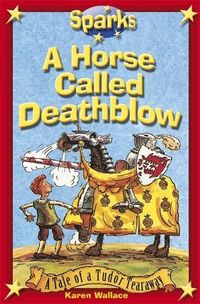 Produktbild: Wallace, K: A Horse Called Deathblow