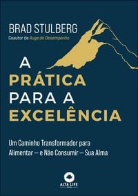 Produktbild: A pr&aacute;tica para a excel&ecirc;ncia