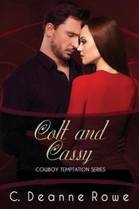 Produktbild: Colt and Cassy: Cowboy Temptation Series