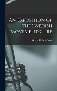 Produktbild: An Exposition of the Swedish Movement-Cure