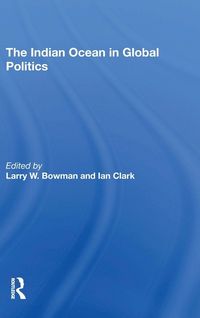 Produktbild: The Indian Ocean In Global Politics