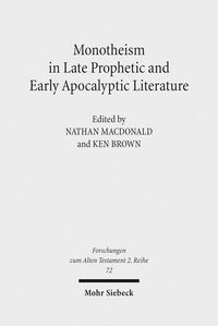 Produktbild: Monotheism in Late Prophetic and Early Apocalyptic Literature