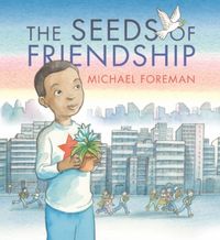 Produktbild: Foreman, M: The Seeds of Friendship