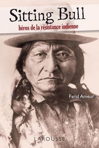 Produktbild: Sitting Bull - h&eacute;ros de la r&eacute;sistance indienne